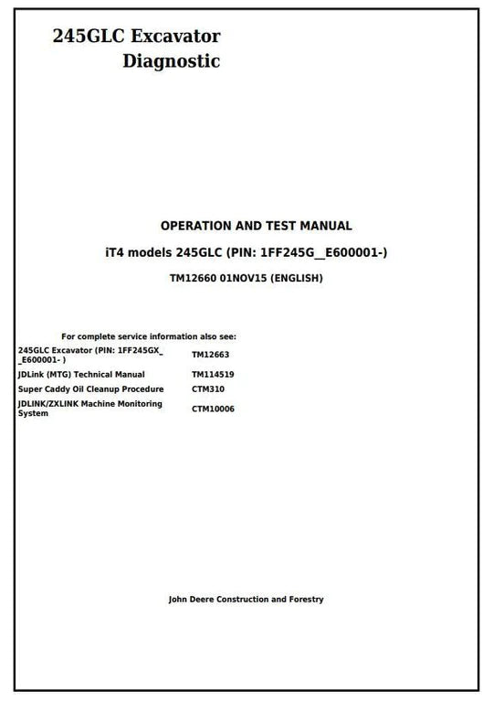 PDF John Deere 245GLC iT4 Excavator Diagnostic, Operation and Test Service Manual TM12660