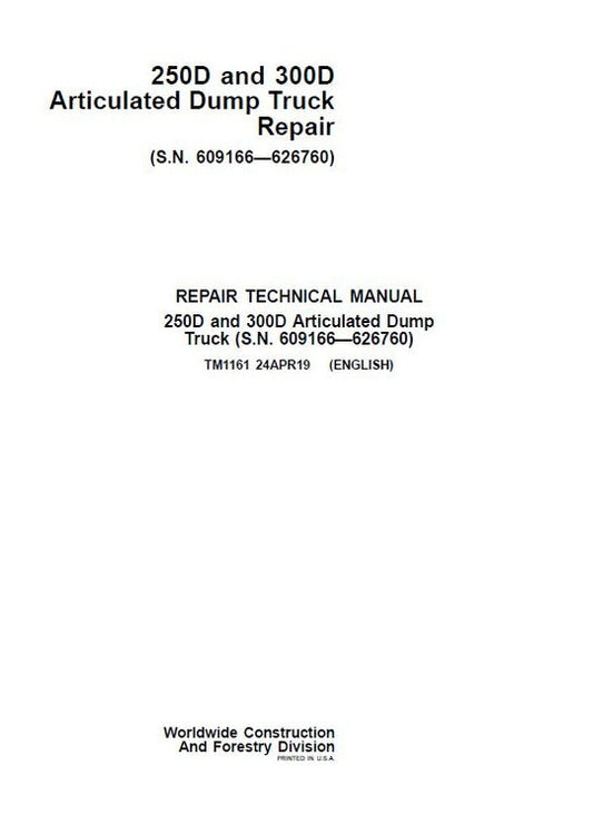 PDF John Deere 250D, 300D Articulated Dump Truck Repair Service Manual TM1161