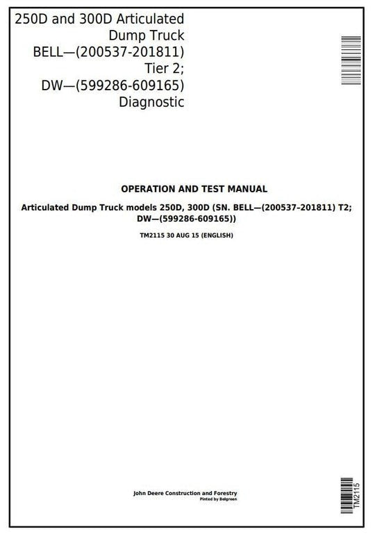 PDF John Deere 250D, 300D Articulated Dump Truck (BELL, DW) Diagnostic and Test Service Manual TM2115