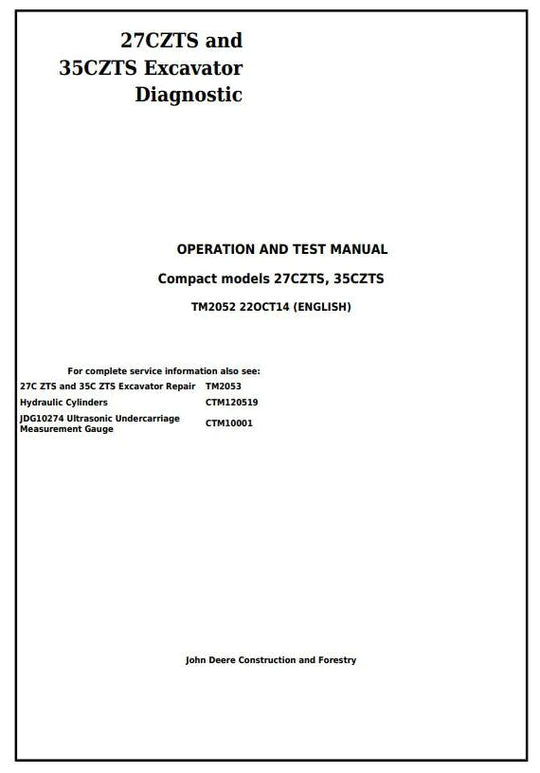 PDF John Deere 27CZTS and 35CZTS Compact Excavator Diagnostic, Operation and Test Service Manual TM2052 