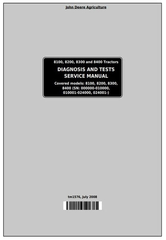 PDF John Deere 2WD 8100, 8200, 8300, 8400 MFWD Tractor Diagnosis and Test Service Manual TM1576