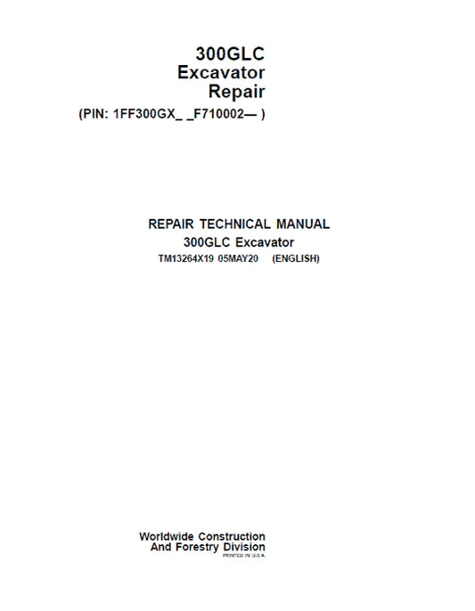 PDF John Deere 300GLC Excavator Technical Service Repair Manual TM13264X19