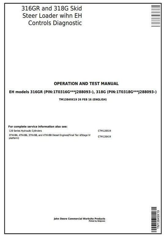 PDF John Deere 316GR 318G Skid Steer Loader with EH Controls Diagnostic and Test Manual TM13849X19