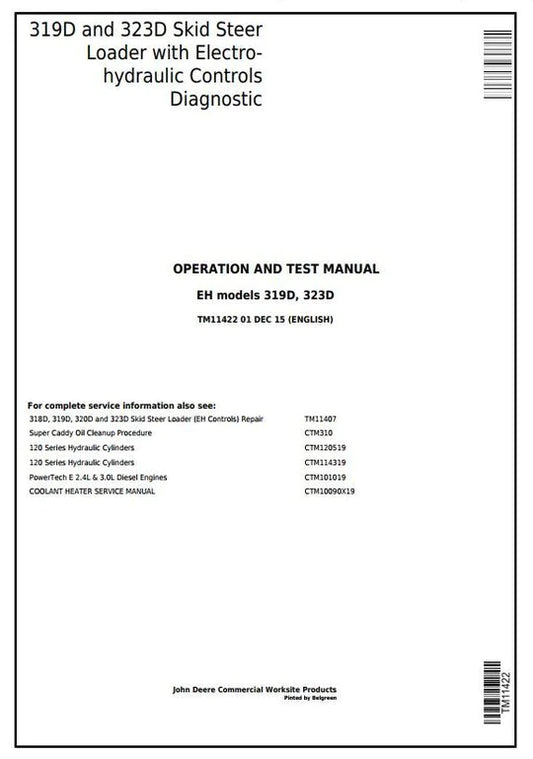 PDF John Deere 319D 323D Skid Steer Loader EH Controls Diagnostic and Test Service Manual TM11422