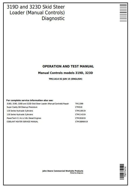 PDF John Deere 319D 323D Skid Steer Loader Manual Controls Diagnostic & Test Service Manual TM11414