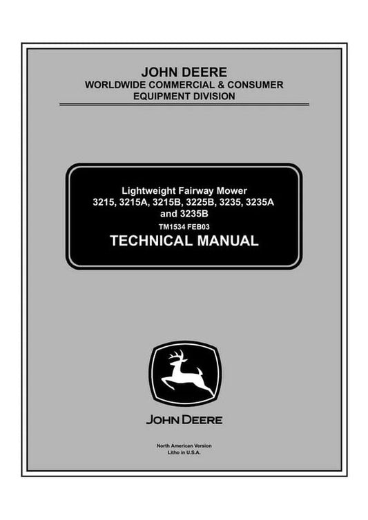 PDF John Deere 3215 3215A 3215B 3225B 3235 3235A 3235B Lightweight Fairway Mower Service Manual TM1534