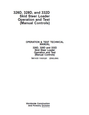 PDF John Deere 326D, 328D, 332D Skid Steer Loader Diagnostic and Test Service Manual TM11430