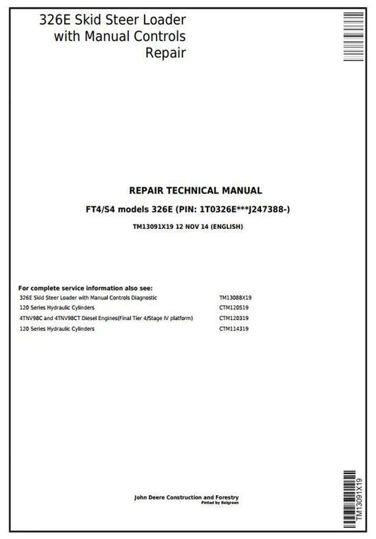  PDF John Deere 326E Skid Steer Loader with Manual Controls Service Manual TM13091X19