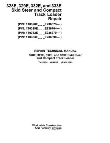 PDF John Deere 332E 333E Skid Steer 328E 329E Compact Track Loader Repair Service Manual TM12808