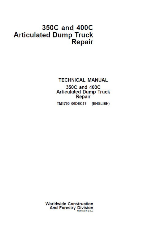 PDF John Deere 350C 400C Articulated Dump Truck Repair Service Manual TM1790