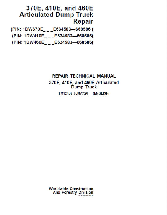 PDF John Deere 370E, 410E, 460E Articulated Dump Truck (SN.E634583-668586) Service Manual TM12408 