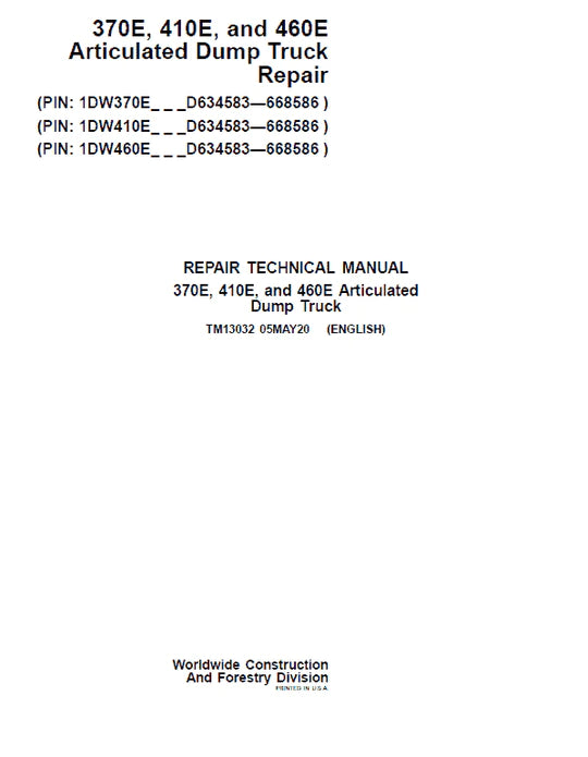 PDF John Deere 370E, 410E, 460E Articulated Dump Truck (SN:D634583-668586) Service Technical Manual TM13032 