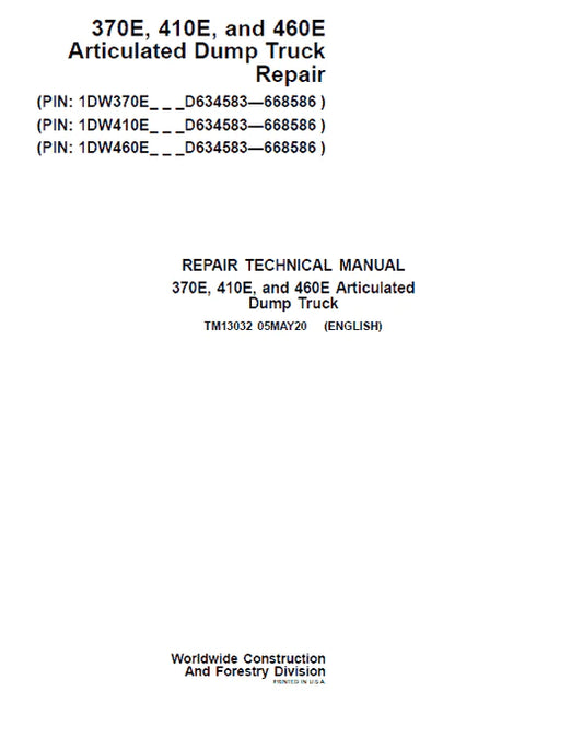 PDF John Deere 370E, 410E, 460E Articulated Dump Truck (SN:D634583-668586) Service Technical Manual TM13032 