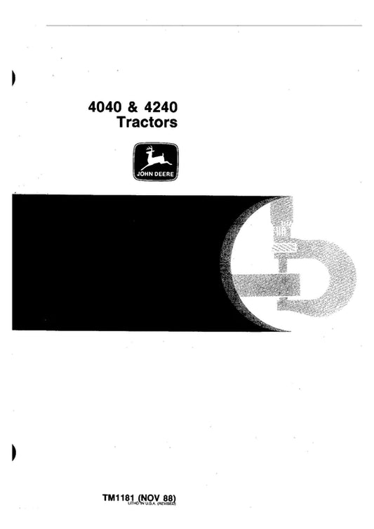 PDF John Deere 4040 & 4240 Tractor Workshop Service Manual TM1181 