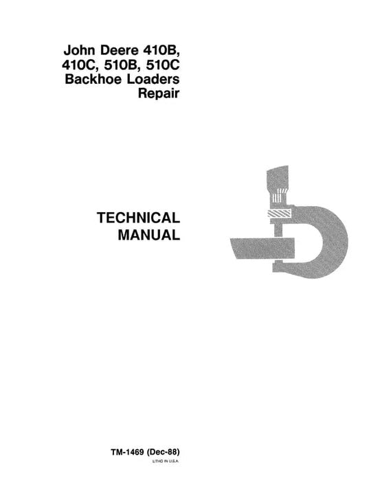 PDF John Deere 410B 410C 510B 510C Backhoe Loader Service Manual TM1469