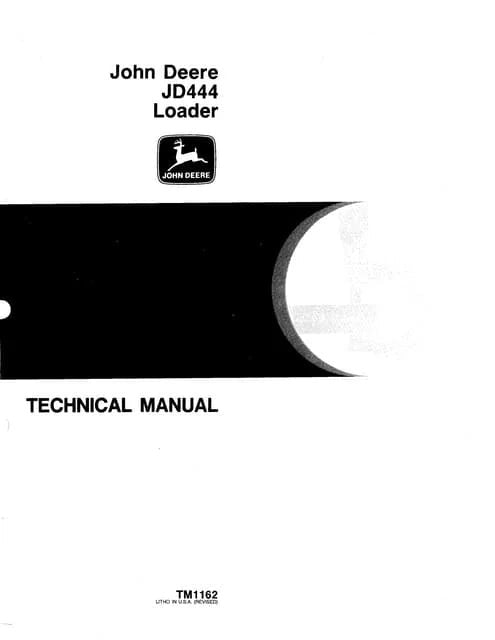 PDF John Deere 444 Wheel Loader Service Manual TM1162