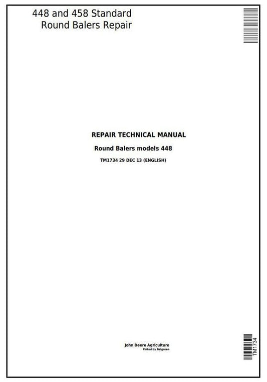 PDF John Deere 448, 458 Standard Hay and Forage Round Balers Repair Service Manual TM1734