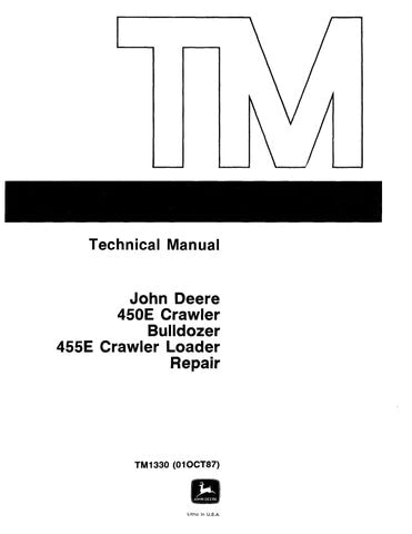 PDF John Deere 450E 455E Crawler Loader Bulldozer Repair Service Manual TM1330RE