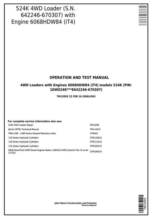 PDF John Deere 4WD 524K Wheel Loader w .Engine 6068HDW84 Diagnostic, Operation and Test Service Manual TM12093