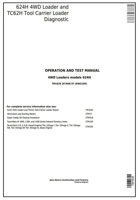 PDF John Deere 4WD 624H Wheel Loader and TC62H Tool Carrier Loader Diagnostic and Test Service Manual TM1639