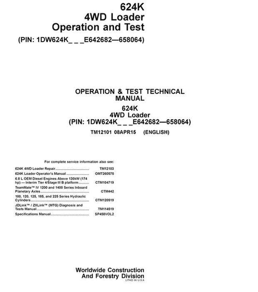 PDF John Deere 4WD 624K Wheel Loader Diagnostic and Test Service Manual TM12101