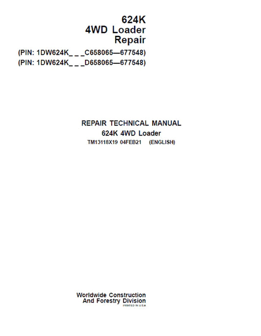 PDF John Deere 4WD 624K Wheel Loader (SN:C658065-677548; D658065-677548) Service Repair Manual TM13118X19