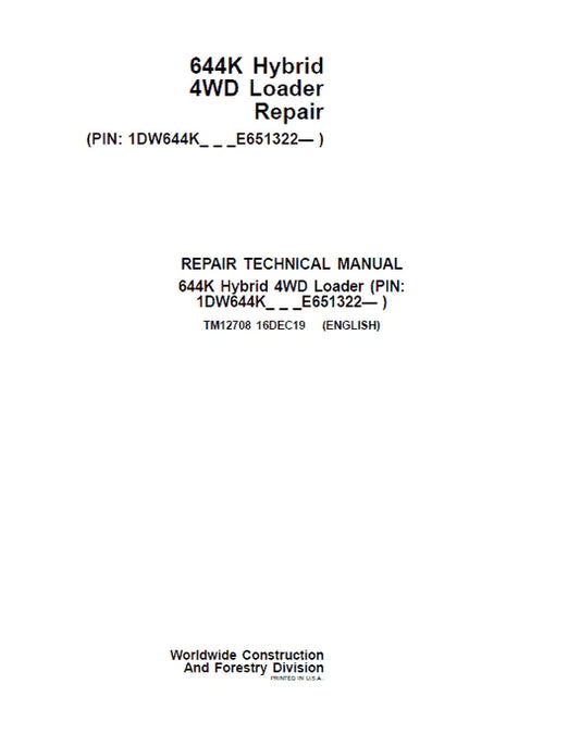 PDF John Deere 4WD 644K Hybrid Wheel Loader Technical Service Repair Manual TM12708
