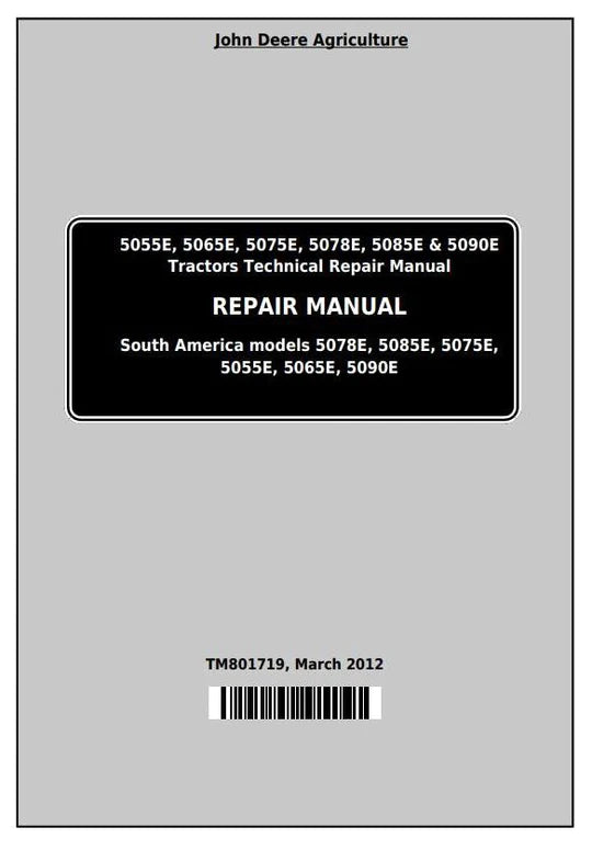 PDF John Deere 5055E 5065E 5075E 5078E 5085E 5090E Tractor South America Africa Repair Service Manual TM801719