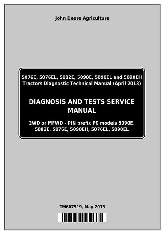 PDF John Deere 5076E 5076EL 5082E 5090E 5090EL 5090EH Tractor Diagnostic and Test Service Manual TM607519