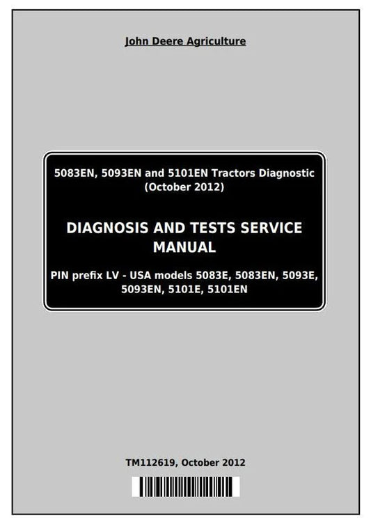 PDF John Deere 5083EN 5093EN 5101EN Tractor Diagnostic and Test Service Manual TM112619