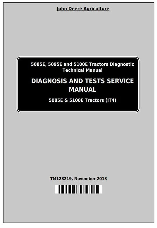 PDF John Deere 5085E 5095E 5100E Tractor Diagnostic and Test Service Manual TM128219