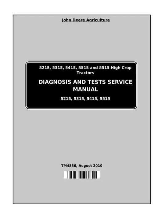 PDF John Deere 5215 5315 5415 5515 All Inclusive Tractor Diagnostic and Test Service Manual TM4856