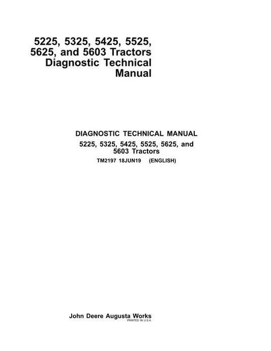 PDF John Deere 5225 5325 5425 5525 5625 5603 Tractor Diagnostic and Test Service Manual TM2197