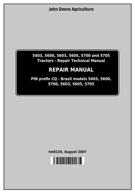 PDF John Deere 5403 5600 5603 5605 5700 5705 Tractor South America Repair Service Manual TM8139