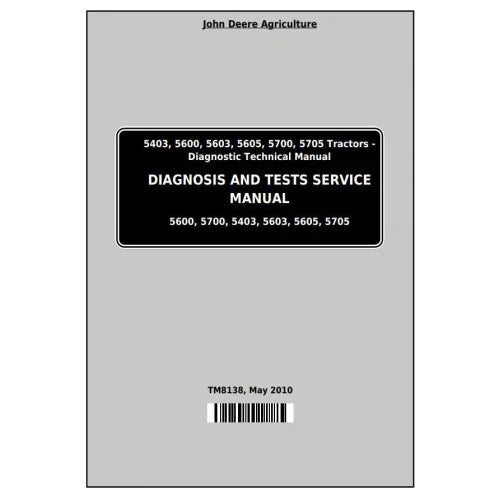 PDF John Deere 5403 5600 5603 5605 5700 5705 Tractor (SA) Diagnostic and Test Service Manual TM8138