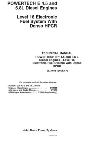 PDF John Deere 6.8 L 4.5 Level 16 Electronic Fuel System With Denso HPCR Engine Repair Service Manual CTM502