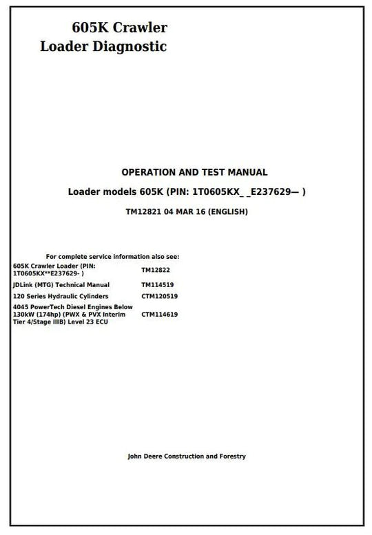 PDF John Deere 605K Crawler Loader Diagnostic and Test Service Manual TM12821