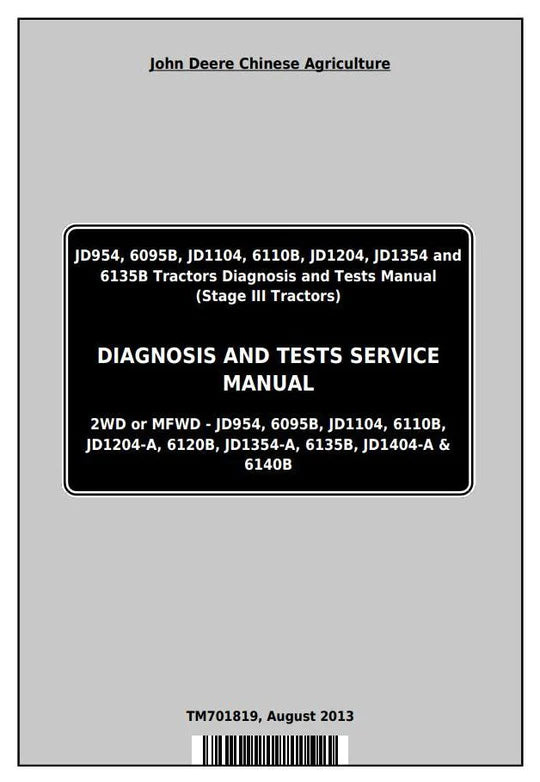 PDF John Deere 6095B 6110B 6120B 6135B 6140B 954 1104 1204 1354 1404 Tractor Diagnostic and Test Service Manual TM701819