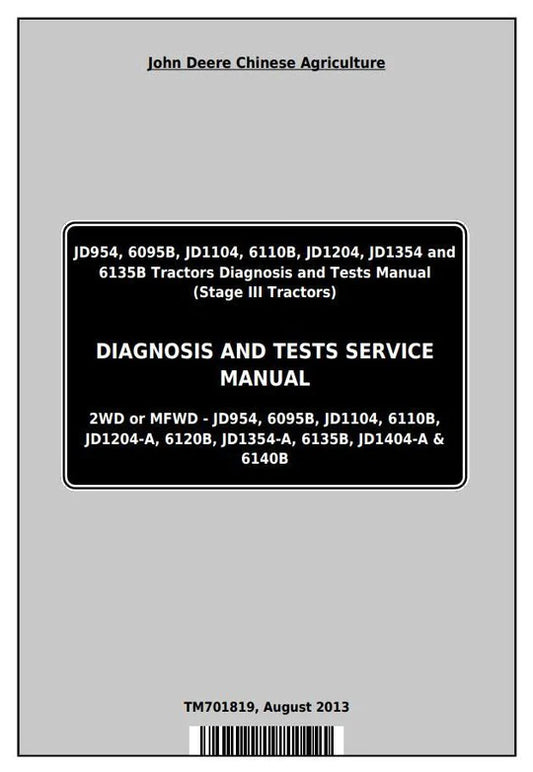 PDF John Deere 6095B 6110B 6120B 6135B 6140B 954 1104 1204 1354 1404 Tractor Diagnostic and Test Service Manual TM701819