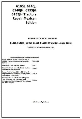 PDF John Deere 6105J 6140J 6140JH 6155J 6155JH Mexican Edition Tractor Repair Service Manual TM609319