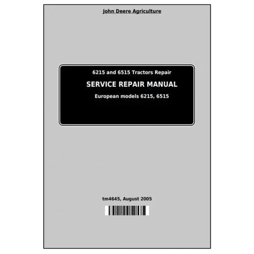 PDF John Deere 6215 and 6515 European Tractor Diagnosis and Test Service Manual TM4644