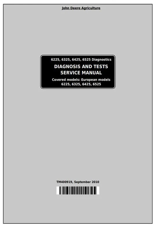 PDF John Deere 6225 6325 6425 6525 European Tractor Diagnosis and Test Service Manual TM400919