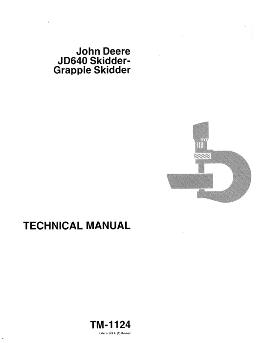 PDF John Deere 640 Skidder & Grapple Service Manual TM1124