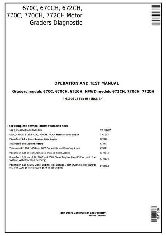 PDF John Deere 670C, 670CH, 672CH, 770C, 770CH, 772CH Motor Grader Diagnostic, Operation and Test Service Manual TM1606