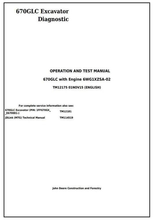 PDF John Deere 670GLC Excavator Diagnostic, Operation and Test Service Manual TM12175 