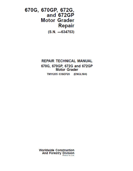 PDF John Deere 670G, 670GP, 672G, 672GP Motor Grader Service Manual TM11205