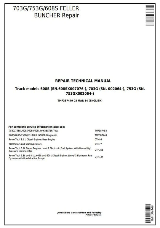 PDF John Deere 703G, 753G, 608S Feller Buncher Harvester Service Manual TMF387449