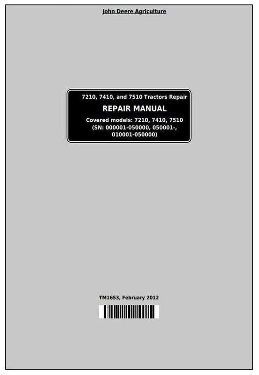 PDF John Deere 7210, 7410, 7510 2WD or MFWD Tractor Repair Service Manual TM1653
