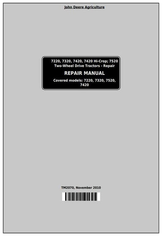 PDF John Deere 7220 7320 7420 7420 Hi-Crop 7520 2-Wheel Drive Tractor Service Manual TM2070