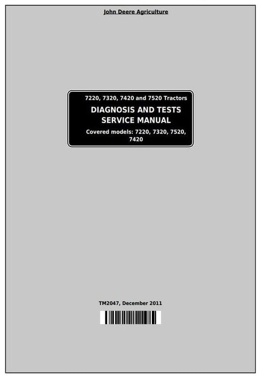 PDF John Deere 7220 7320 7420 7520 2WD or MFWD Tractor Diagnosis and Test Manual TM2047